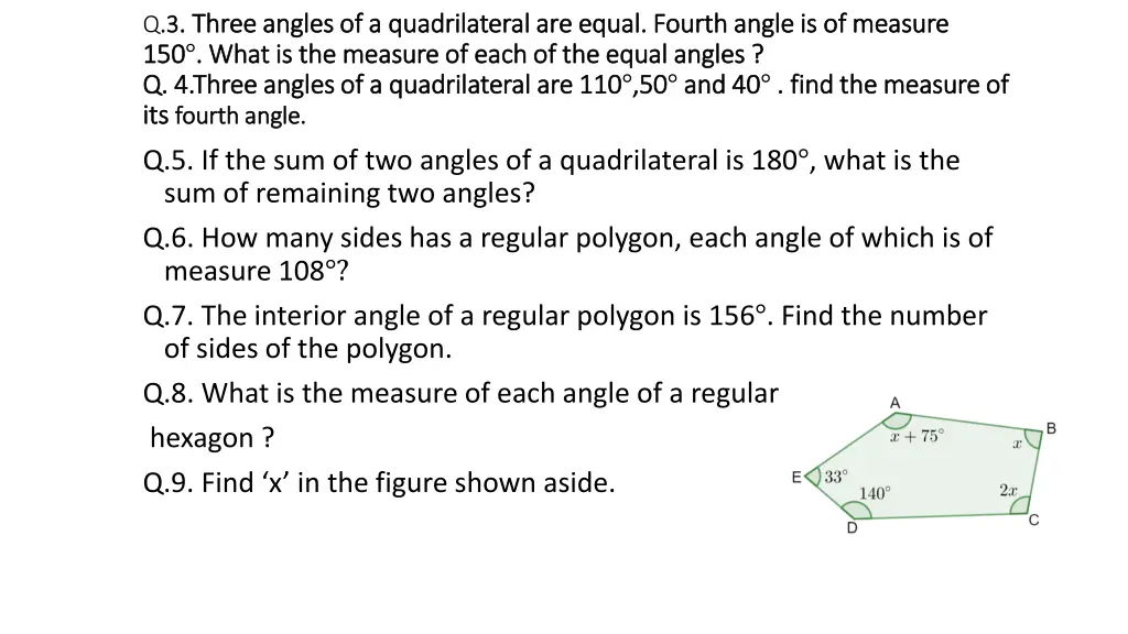 q 3 3 three angles of a quadrilateral are equal