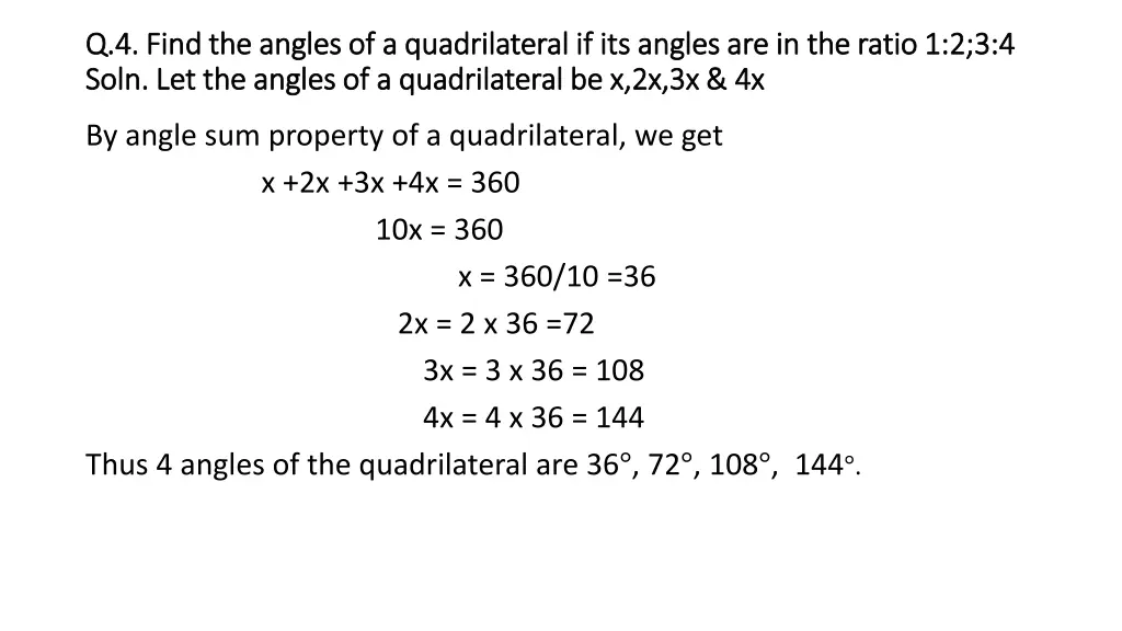 q 4 find the angles of a quadrilateral