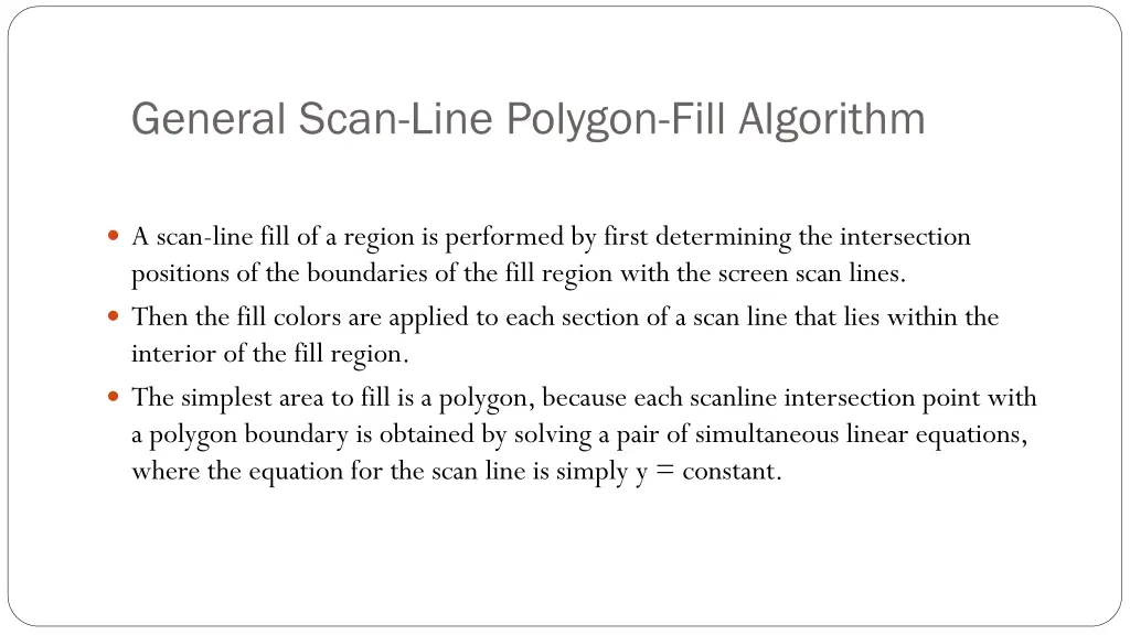 general scan line polygon fill algorithm