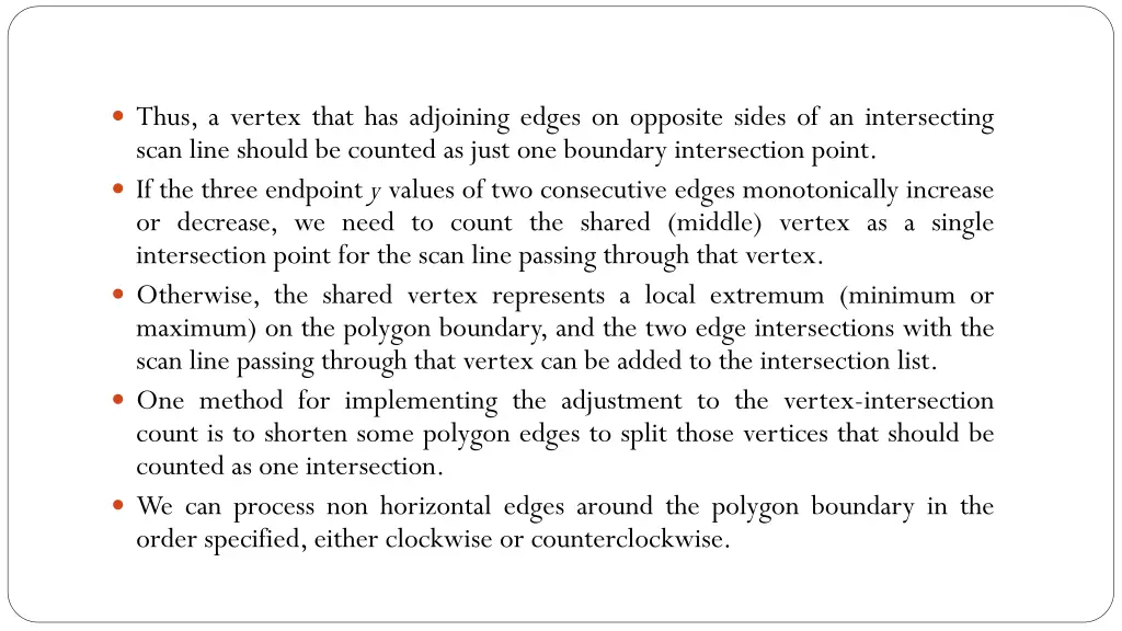 thus a vertex that has adjoining edges