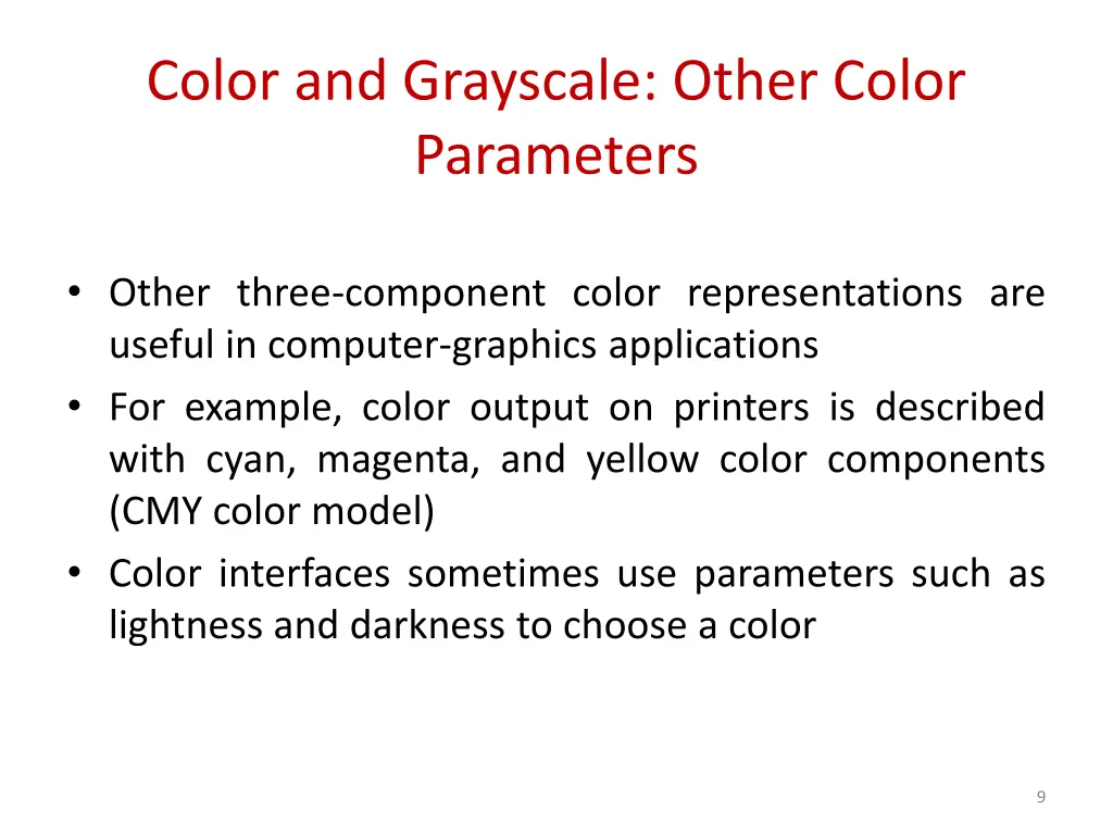 color and grayscale other color parameters