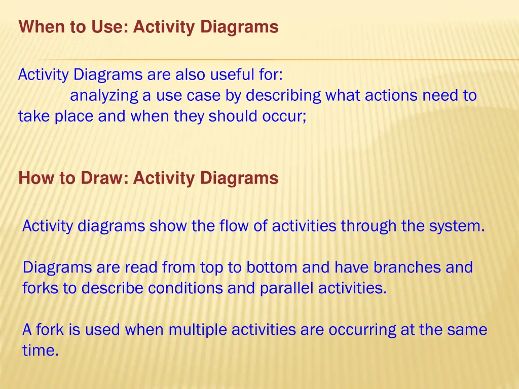 when to use activity diagrams