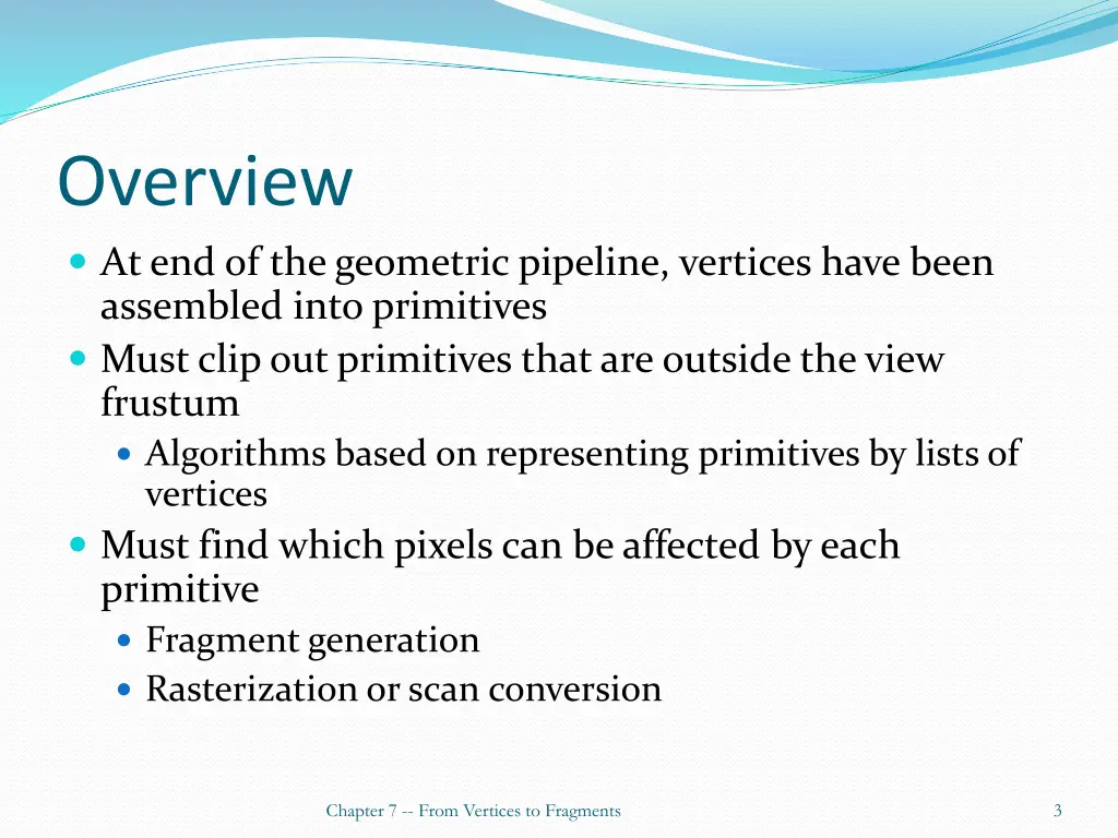 overview at end of the geometric pipeline