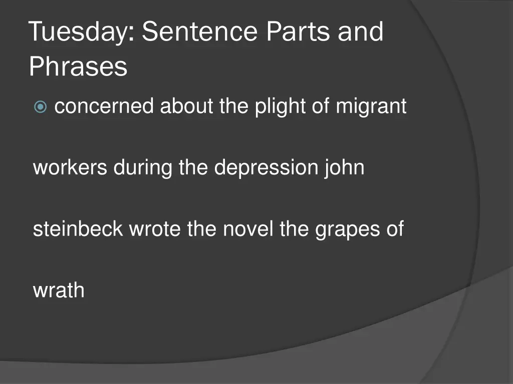 tuesday sentence parts and phrases