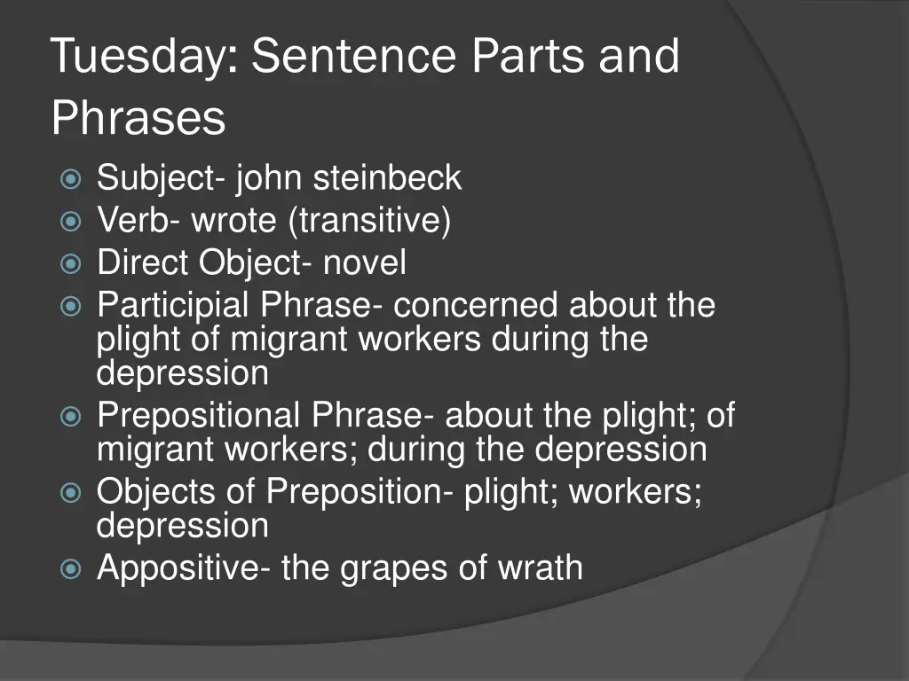 tuesday sentence parts and phrases subject john