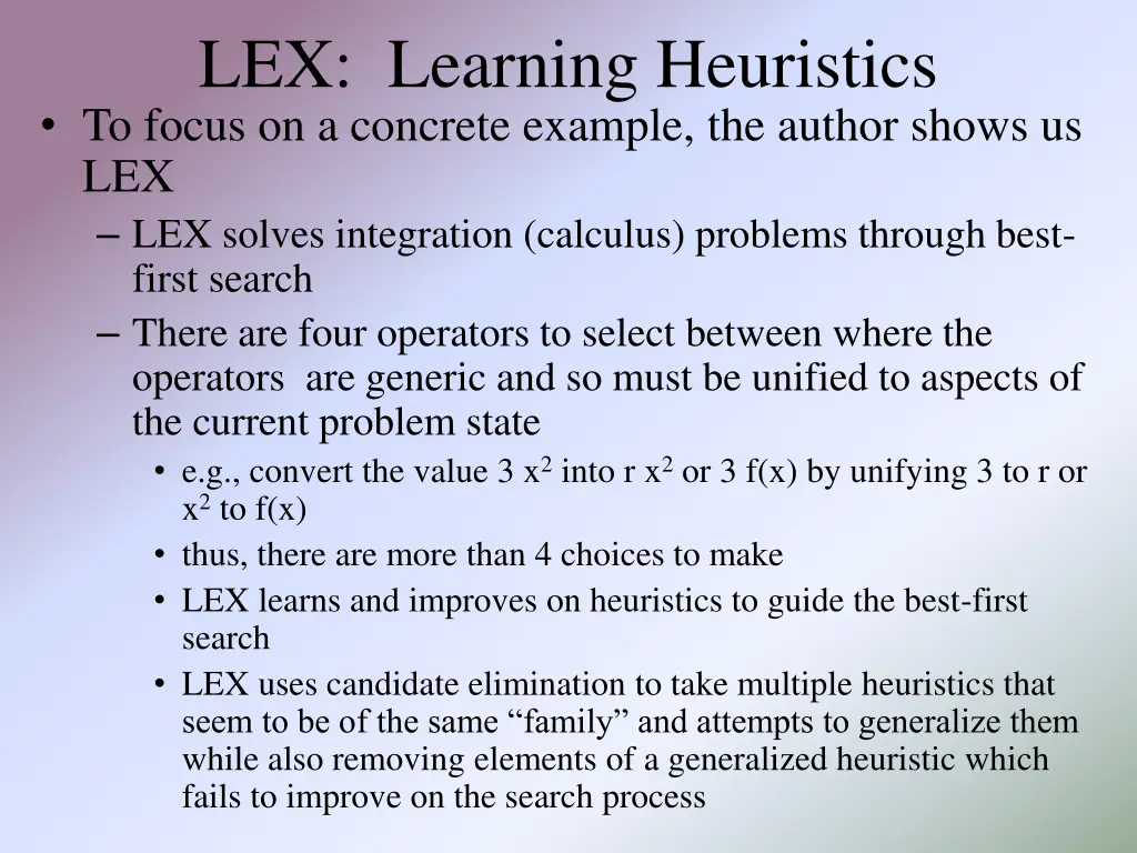 lex learning heuristics to focus on a concrete