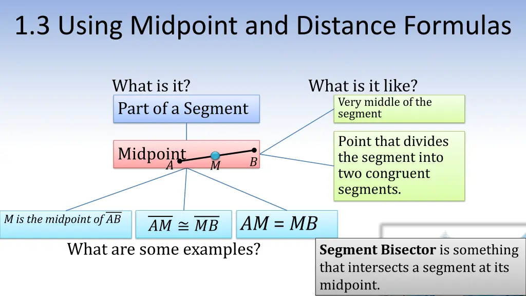 1 3 using midpoint and distance formulas