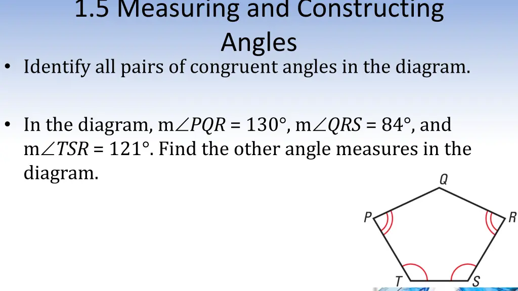 1 5 measuring and constructing angles identify