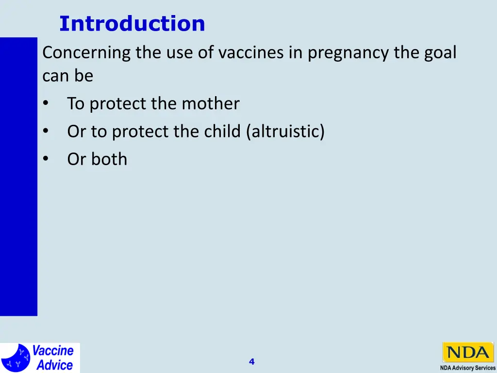 introduction concerning the use of vaccines