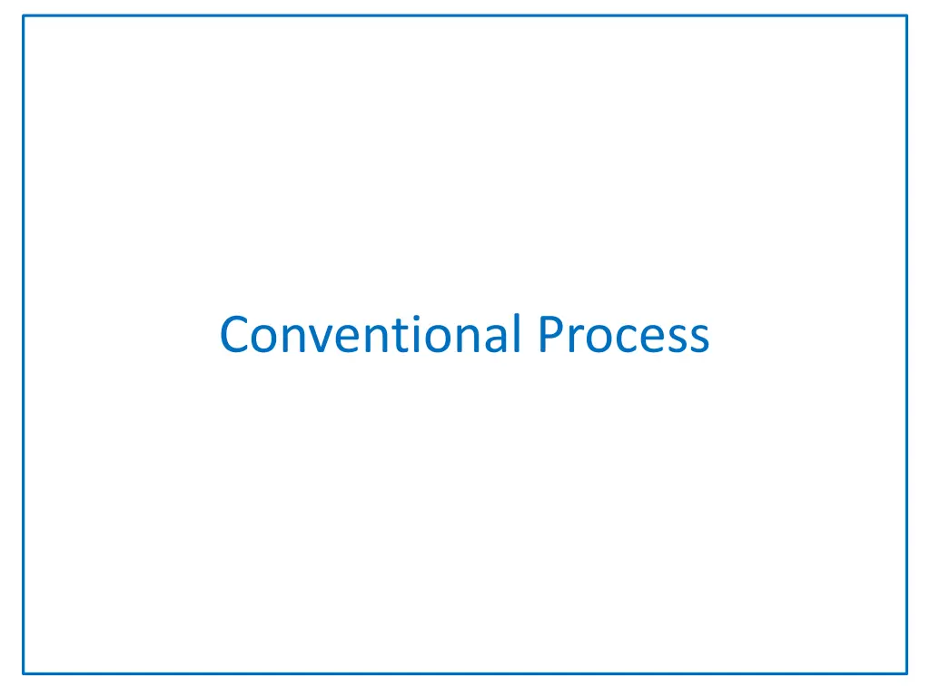 conventional process