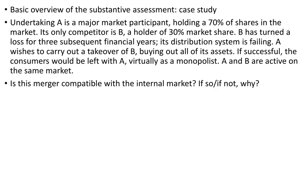 basic overview of the substantive assessment case