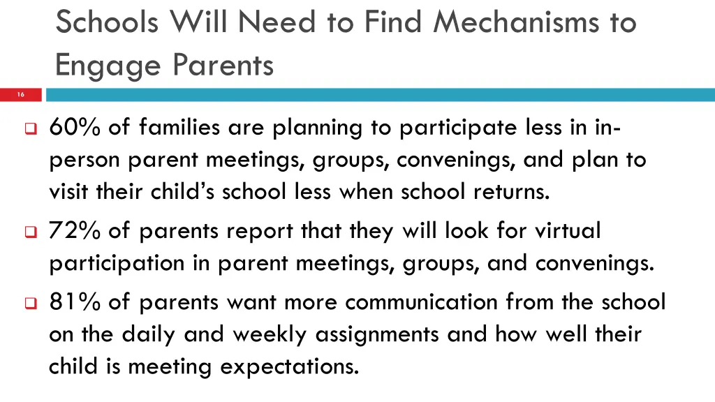 schools will need to find mechanisms to engage