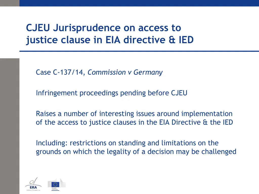 cjeu jurisprudence on access to justice clause 17