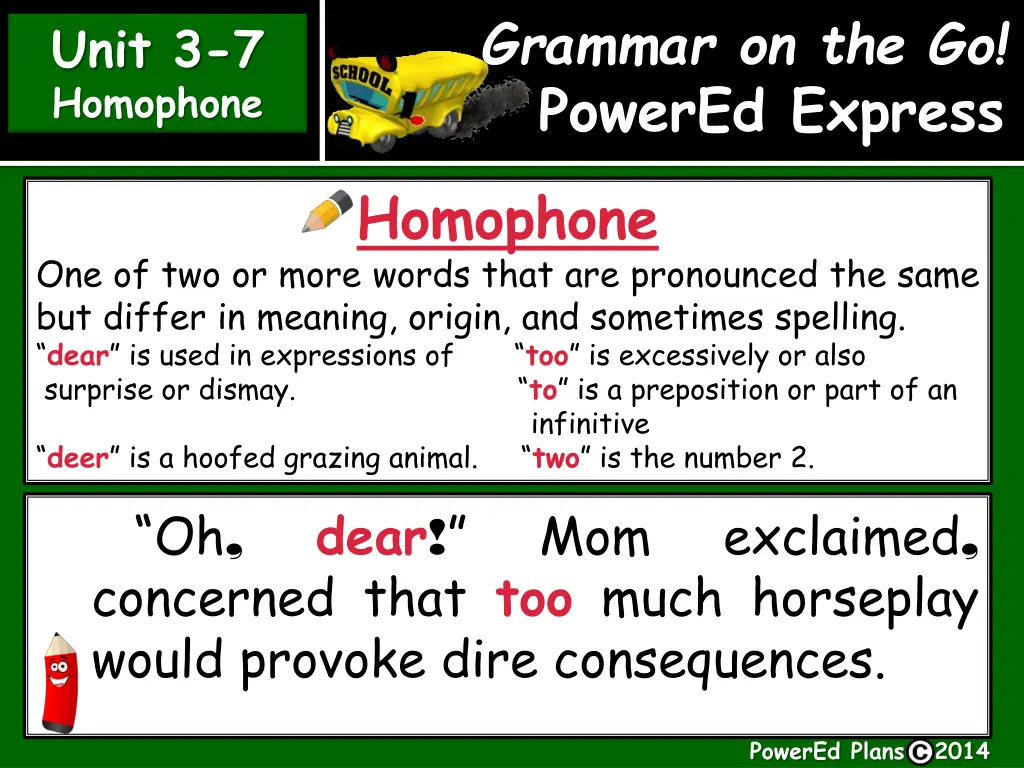 grammar on the go powered express homophone