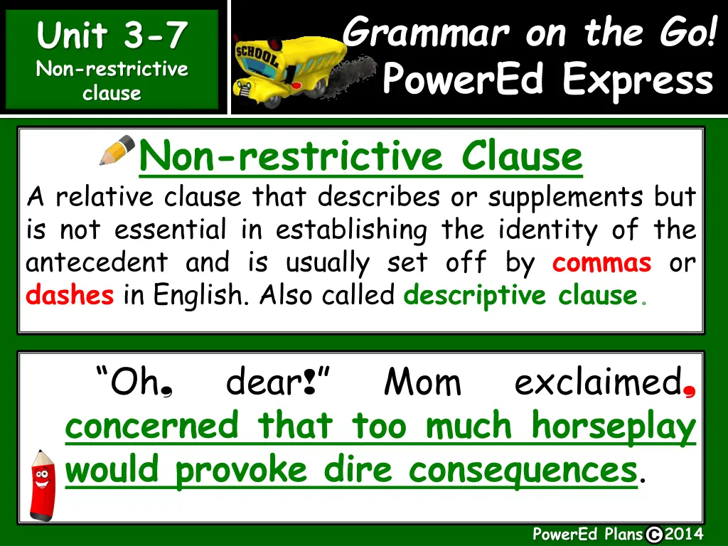 grammar on the go powered express non restrictive