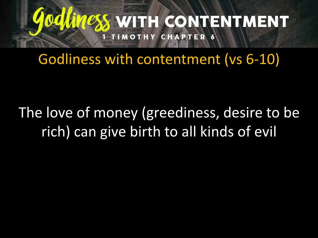 godliness with contentment vs 6 10 2