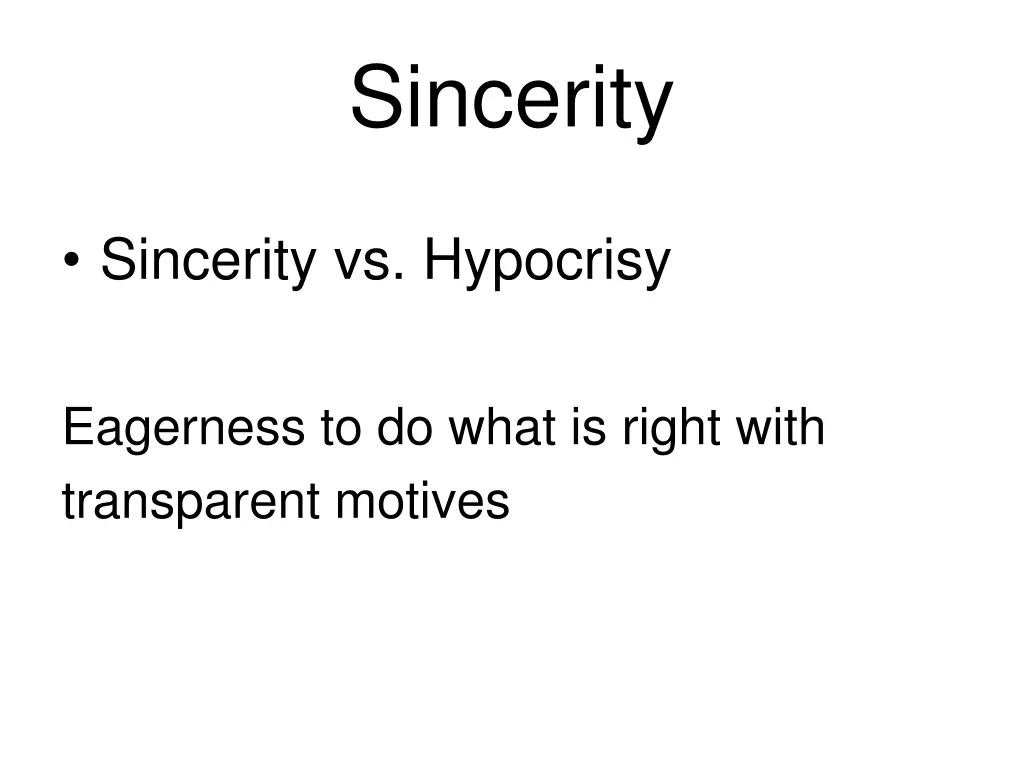 sincerity