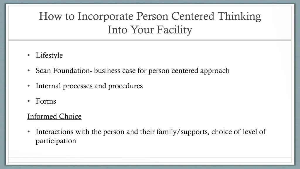 how to incorporate person centered thinking into