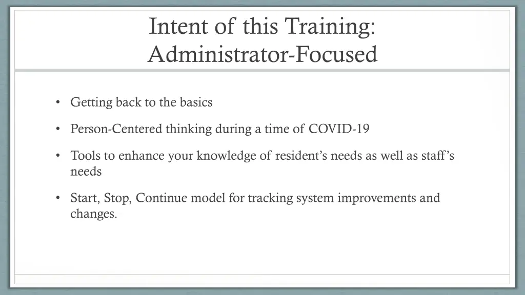 intent of this training administrator focused