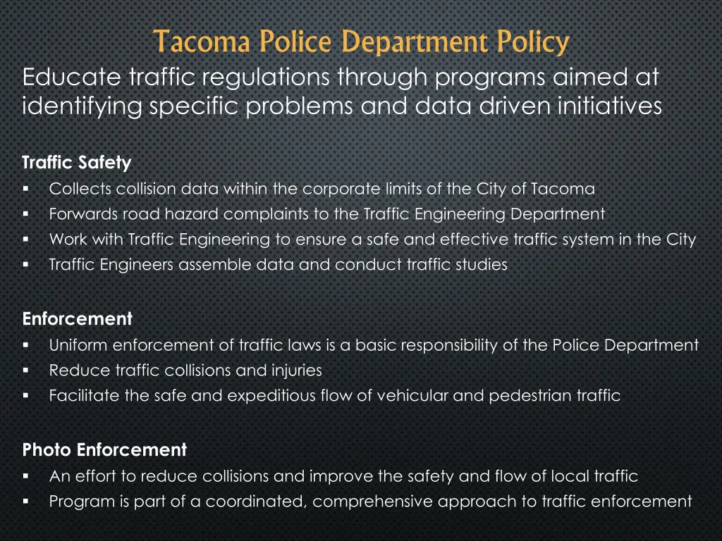 tacoma police department policy educate traffic