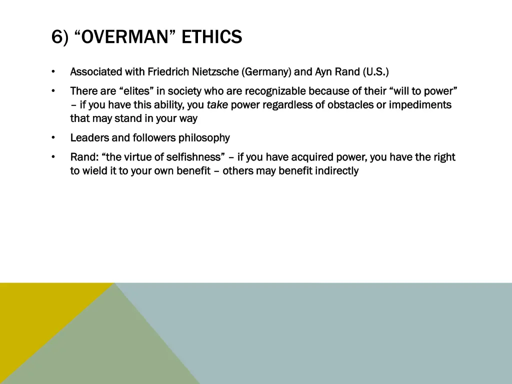 6 overman ethics