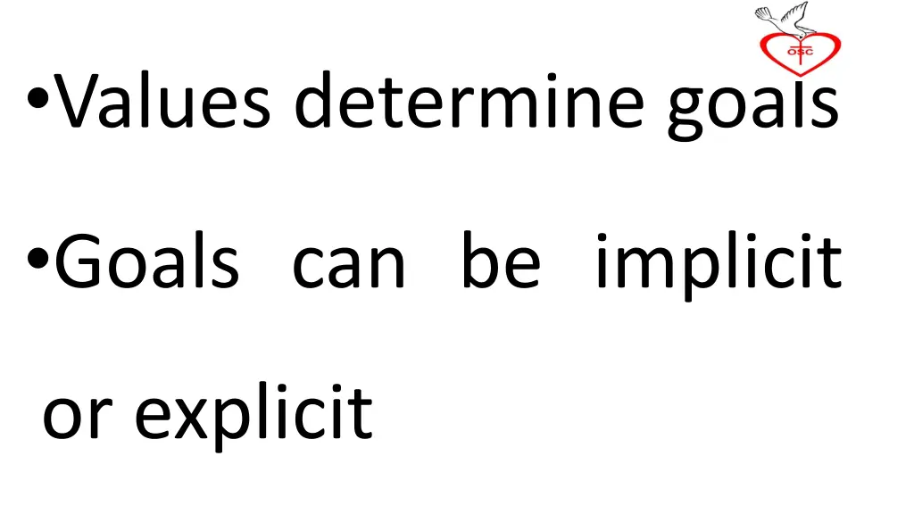 values determine goals