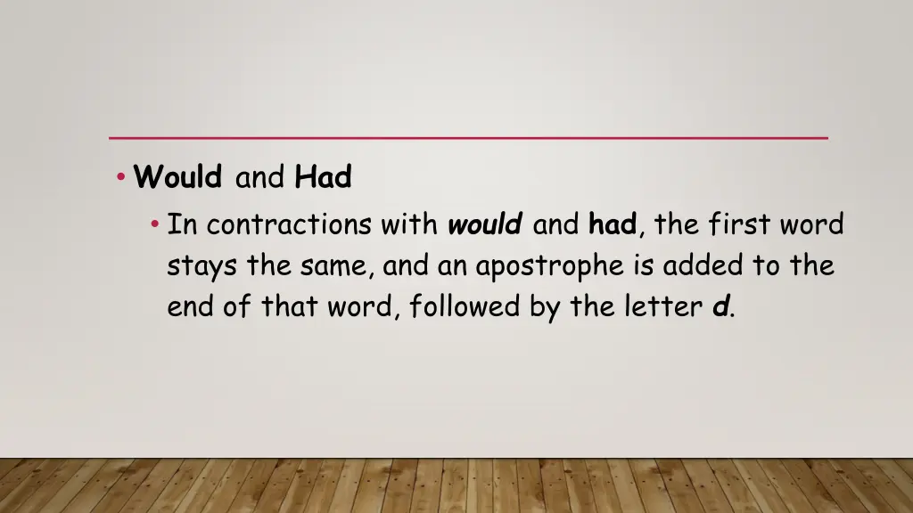 would and had in contractions with would