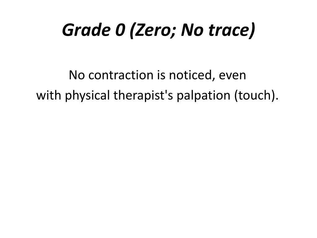 grade 0 zero no trace