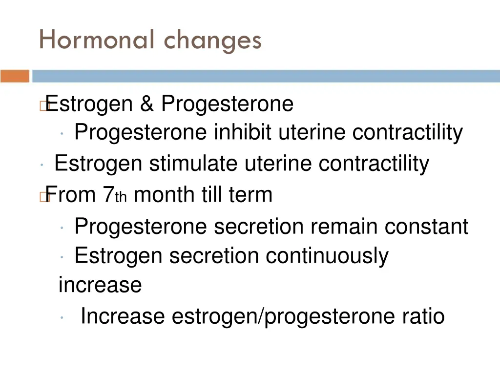 hormonal changes