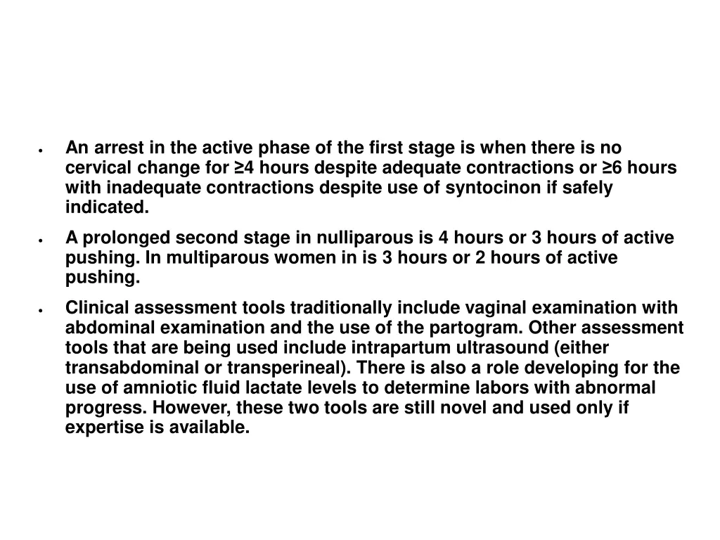 an arrest in the active phase of the first stage