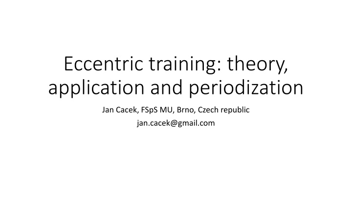 eccentric training theory application