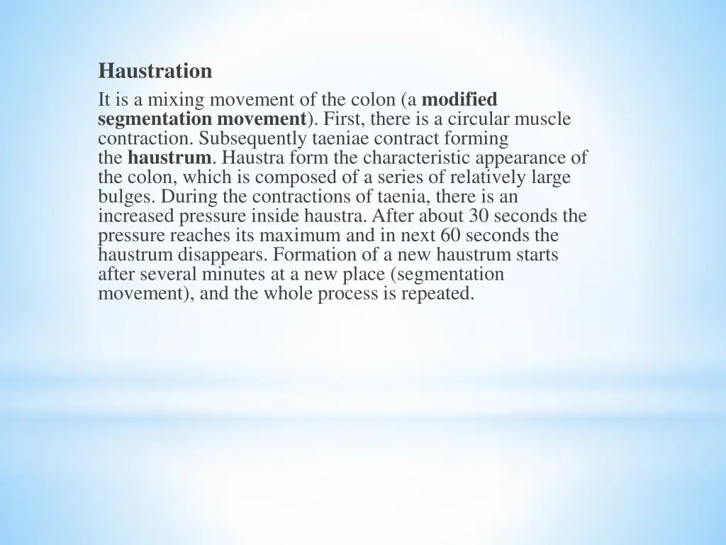 haustration it is a mixing movement of the colon