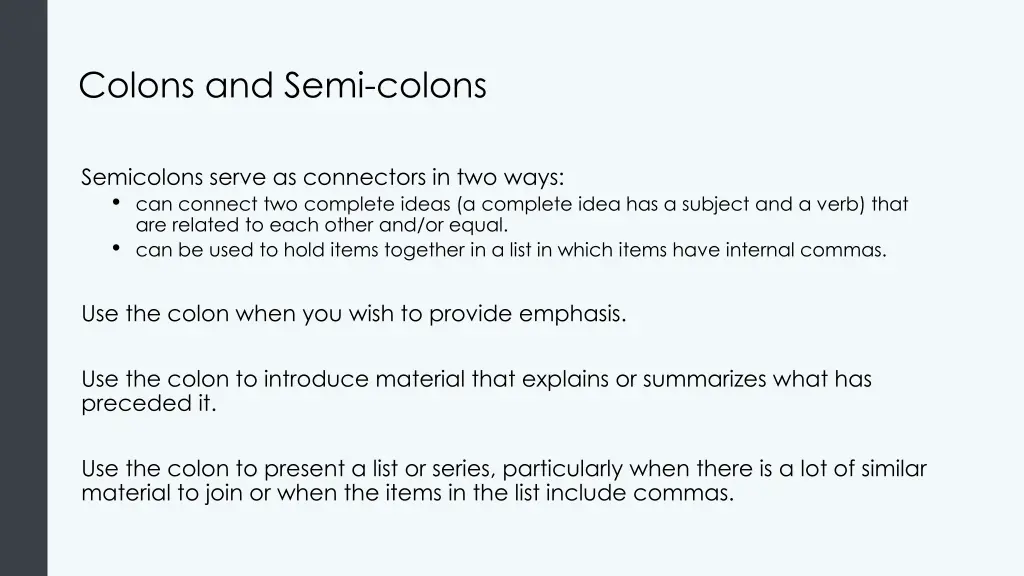 colons and semi colons