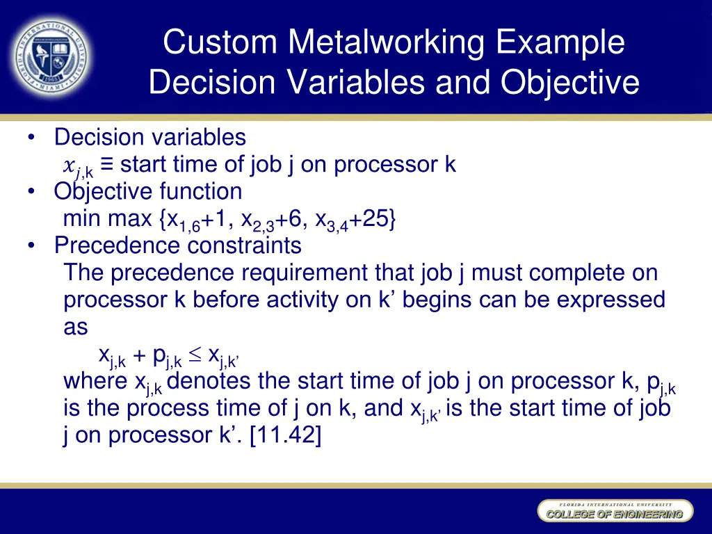 custom metalworking example decision variables