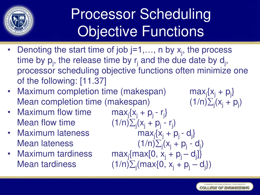 processor scheduling objective functions