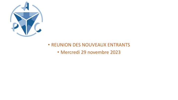 reunion des nouveaux entrants mercredi