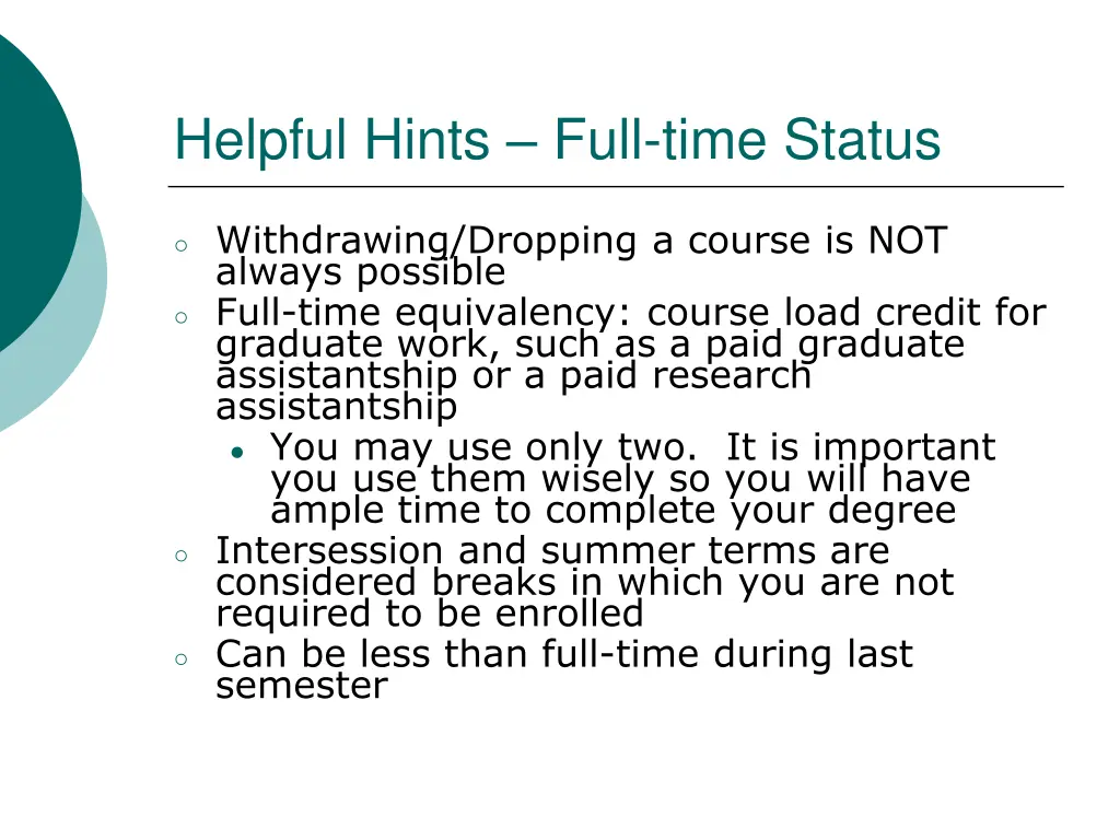 helpful hints full time status