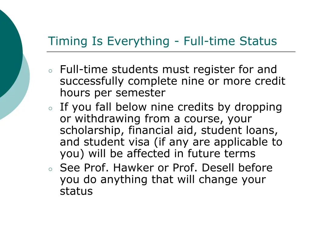 timing is everything full time status