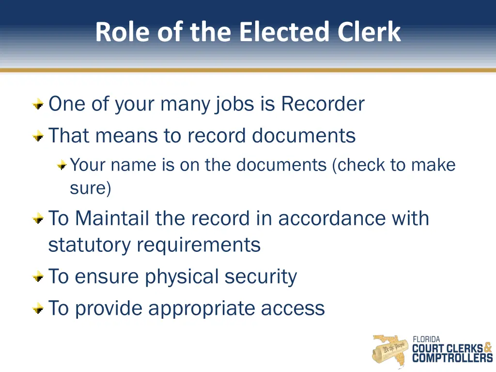 role of the elected clerk