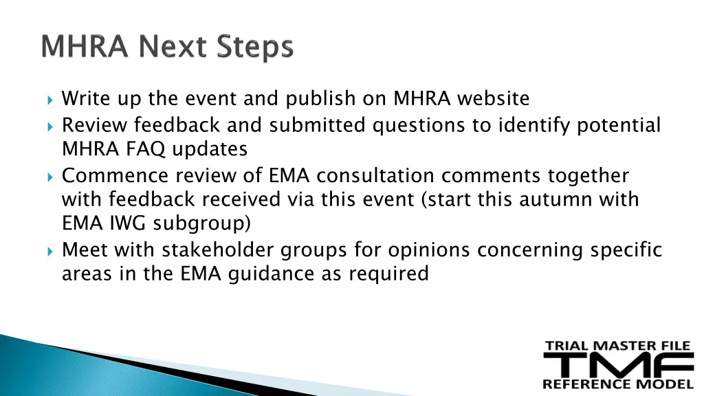 write up the event and publish on mhra website