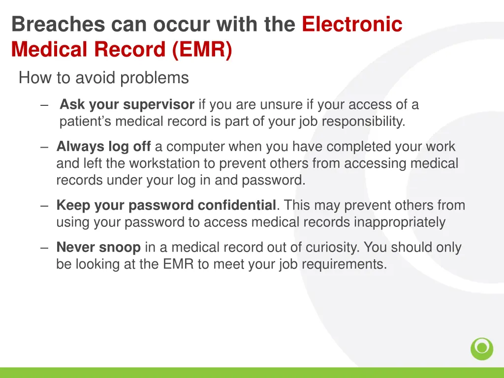 breaches can occur with the electronic medical