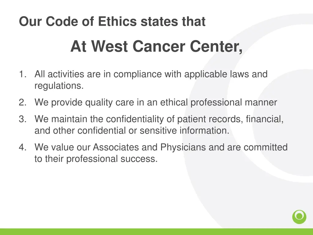 our code of ethics states that