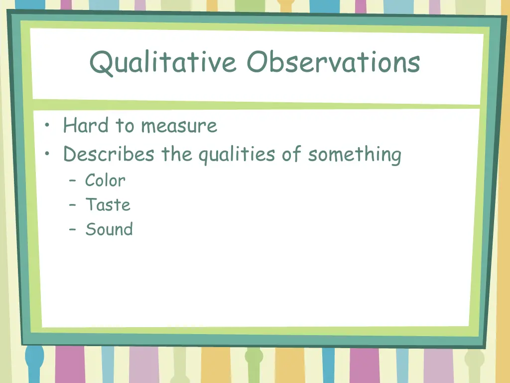 qualitative observations