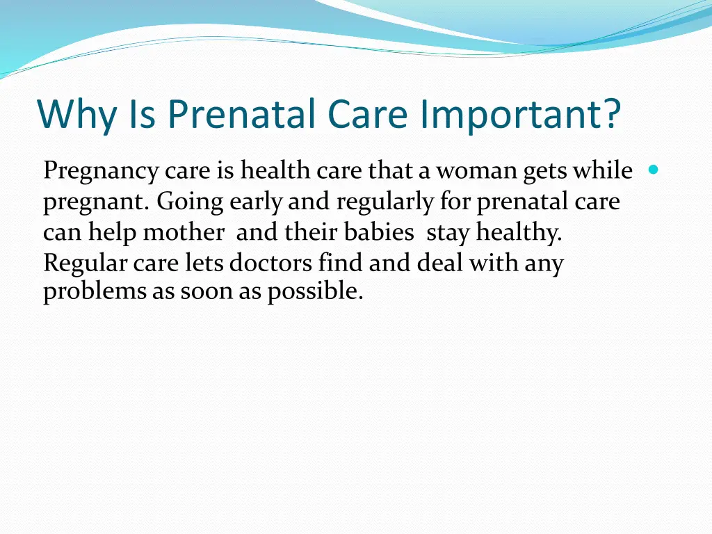 why is prenatal care important