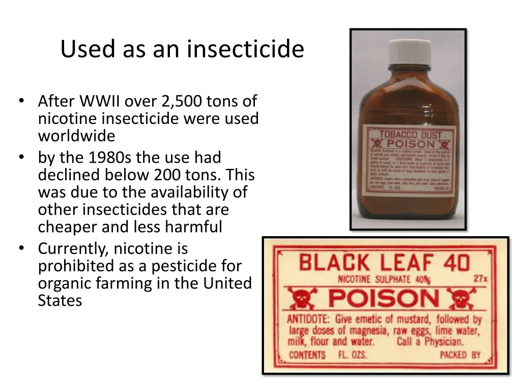 used as an insecticide