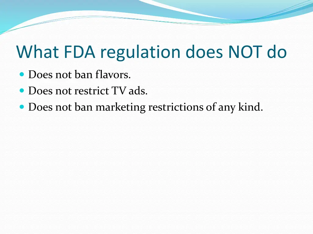 what fda regulation does not do