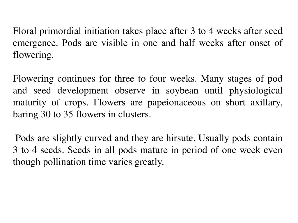 floral primordial initiation takes place after