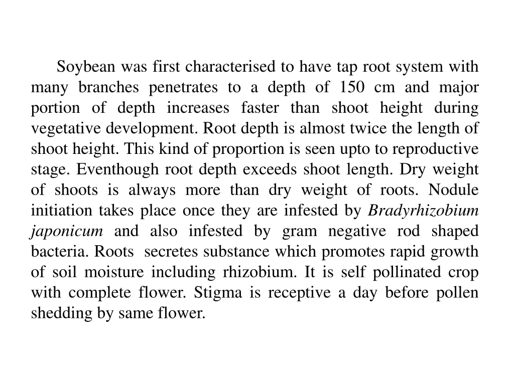 soybean was first characterised to have tap root