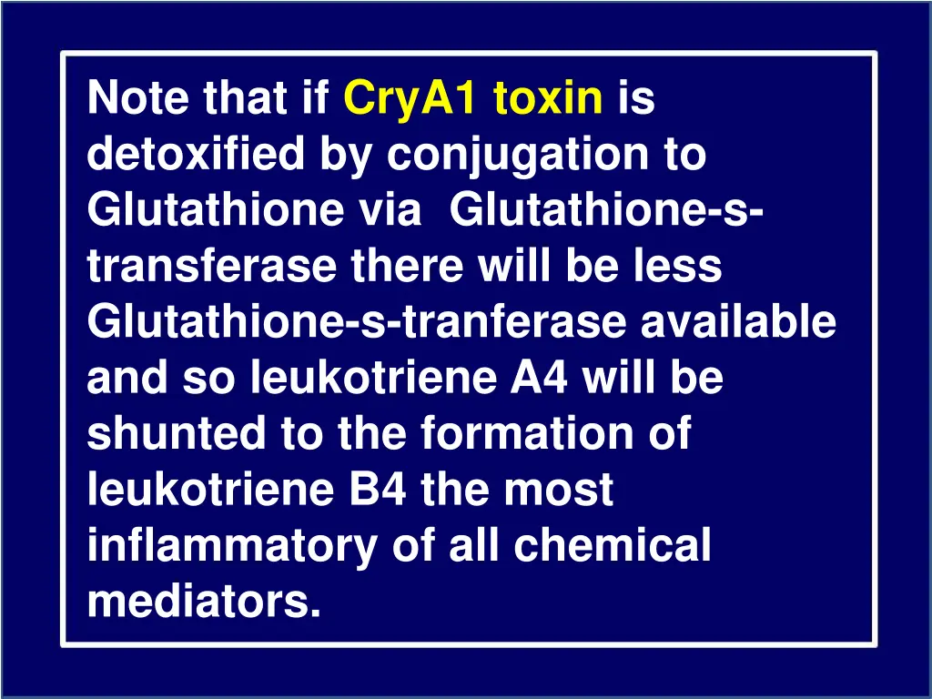 note that if crya1 toxin is detoxified