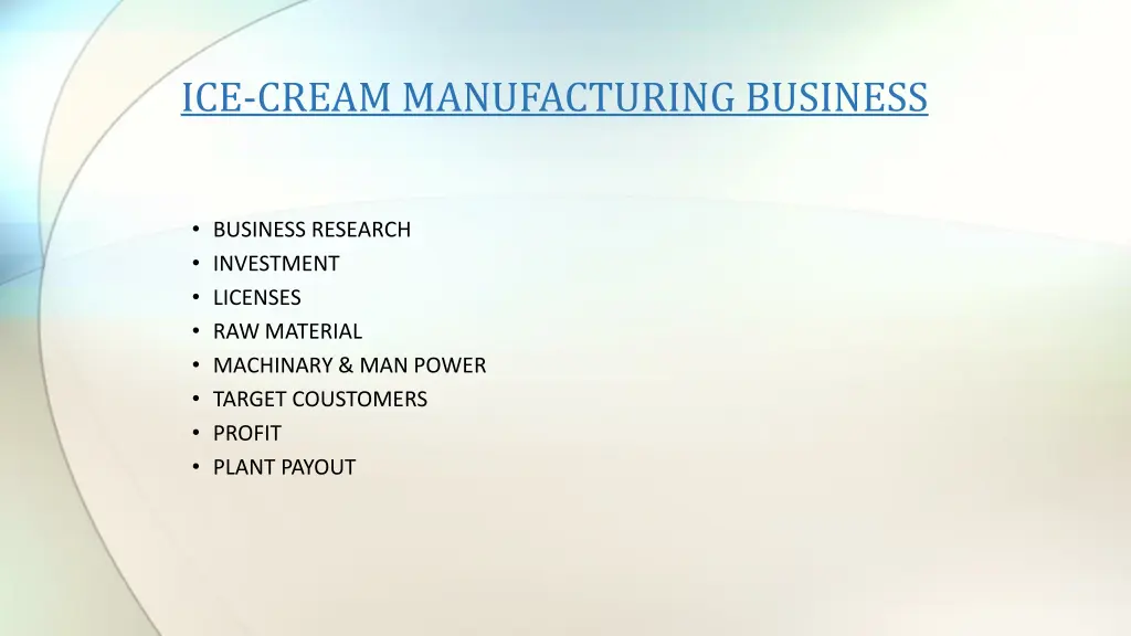 ice cream manufacturing business